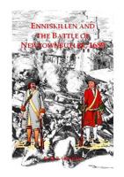 Enniskillen and the Battle of Newtownbutler, 1689