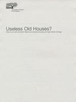 Useless Old Houses?