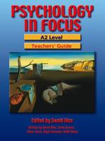 Psychology in Focus. A2 Level