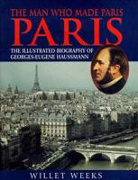 The Man Who Made Paris Paris
