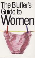 The Bluffer's Guide to Women