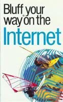 The Bluffer's Guide to the Internet