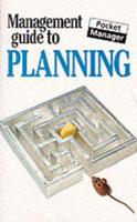 The Management Guide to Planning