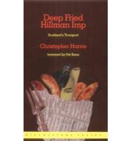 Deep Fried Hillman Imp