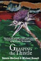 Grasping the Thistle