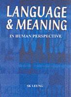 Language and Meaning in Human Perspective