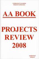 AA Book. Projects Review 2008