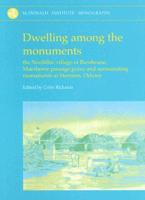 Dwelling Among the Monuments
