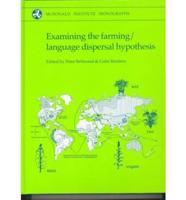 Examining the Farming/language Dispersal Hypothesis