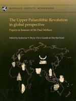 The Upper Palaeolithic Revolution in Global Perspective