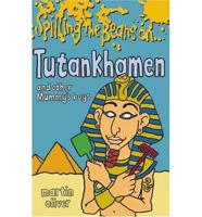 Spilling the Beans on Tutankhamen and Other Mummy's Boys