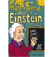 Spilling the Beans on Albert Einstein and Other Clever Clogs (Relatively Speaking)