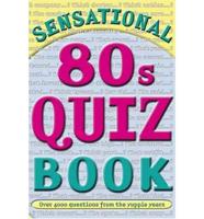 Sensational 80S Quiz Book