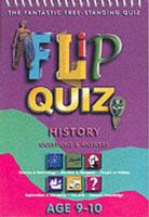 Flip Quiz History. Ages 9-10
