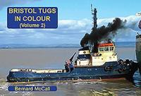 Bristol Tugs in Colour. Volume 2