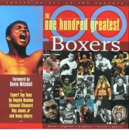 The One Hundred Greatest Boxers