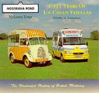 Fifty Years of Ice Cream Vehicles, 1949-99