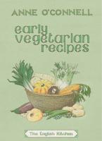 Early Vegetarian Recipes