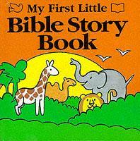 My First Little Bible Story Book