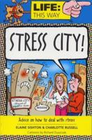 Stress City