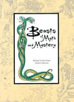 Beasts of Myth and Mystery