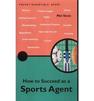 How to Succeed as a Sports Agent