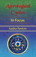 Astrological Cycles: In Focus