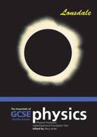 The Essentials of G.C.S.E. Double Award Physics. Physical Processes