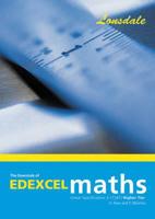 The Essentials of Edexcel Maths Linear Specification A (1387). Higher Tier