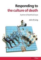 Responding to the Culture of Death