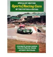 Specialist British Sports/racing Cars of the Fifties and Sixties