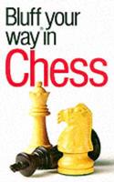 The Bluffer's Guide to Chess