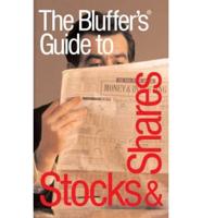 The Bluffer's Guide to Stocks & Shares