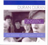 Duran Duran Unseen