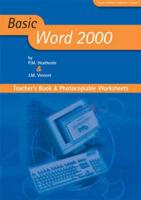 Basic Word 2000. Teacher's Book & Photocopiable Worksheets