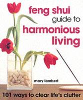 Feng Shui Guide to Harmonious Living