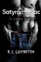 Satyromaniac - A Love Story