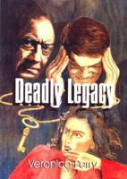 Deadly Legacy