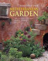Make Your Own Mediterranean Garden