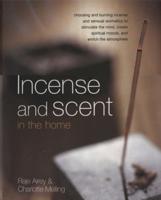 Incense and Scent in the Home