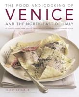 The Food & Cooking of Venice and the North-East of Italy
