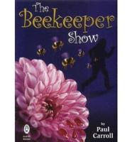 The Beekeeper Show