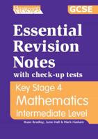 Essential Revision Notes for GCSE Intermediate Mathematics