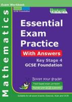 Essential Exam Practice With Answers. Key Stage 4 GCSE Foundation