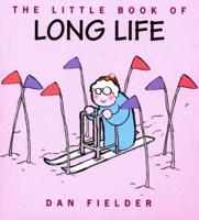 The Little Book of Long Life