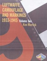 Luftwaffe Camouflage & Markings, 1933-1945. Vol. 2