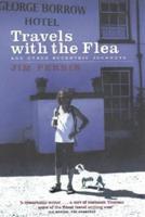 Travels With the Flea and Other Eccentric Journeys