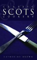 Classic Scots Cookery