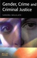 Gender, Crime and Criminal Justice