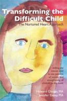 Transforming the Difficult Child